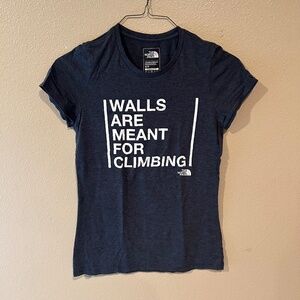 "Walls are Meant for Climbing" North Face Shirt | Women's Small